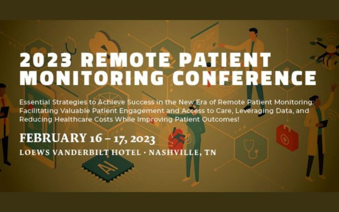 Remote Patient Monitoring Conference 2023 – February 16-17