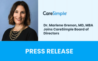 Dr. Marlene Grenon, MD, MBA Joins CareSimple Board of Directors